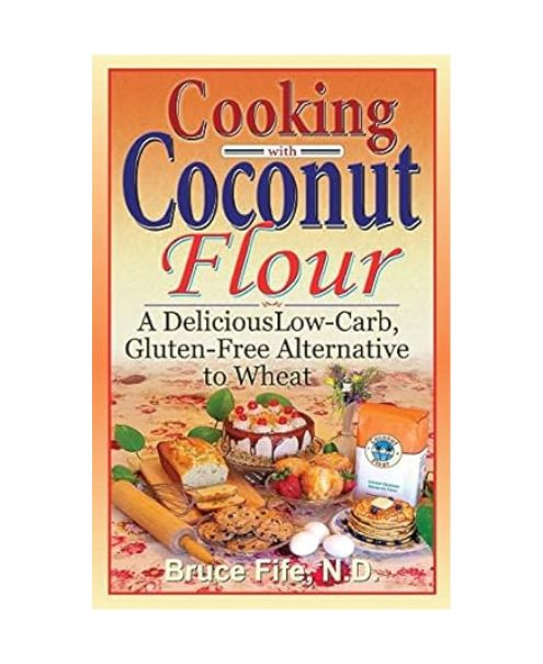 Cooking With Coconut Flour Book - Wildly Organic